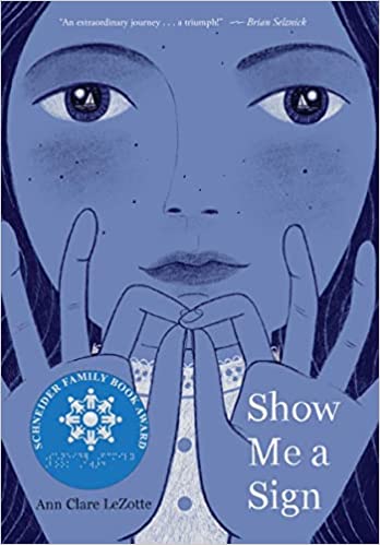book cover Show Me a Sign by Ann Clare LeZotte
