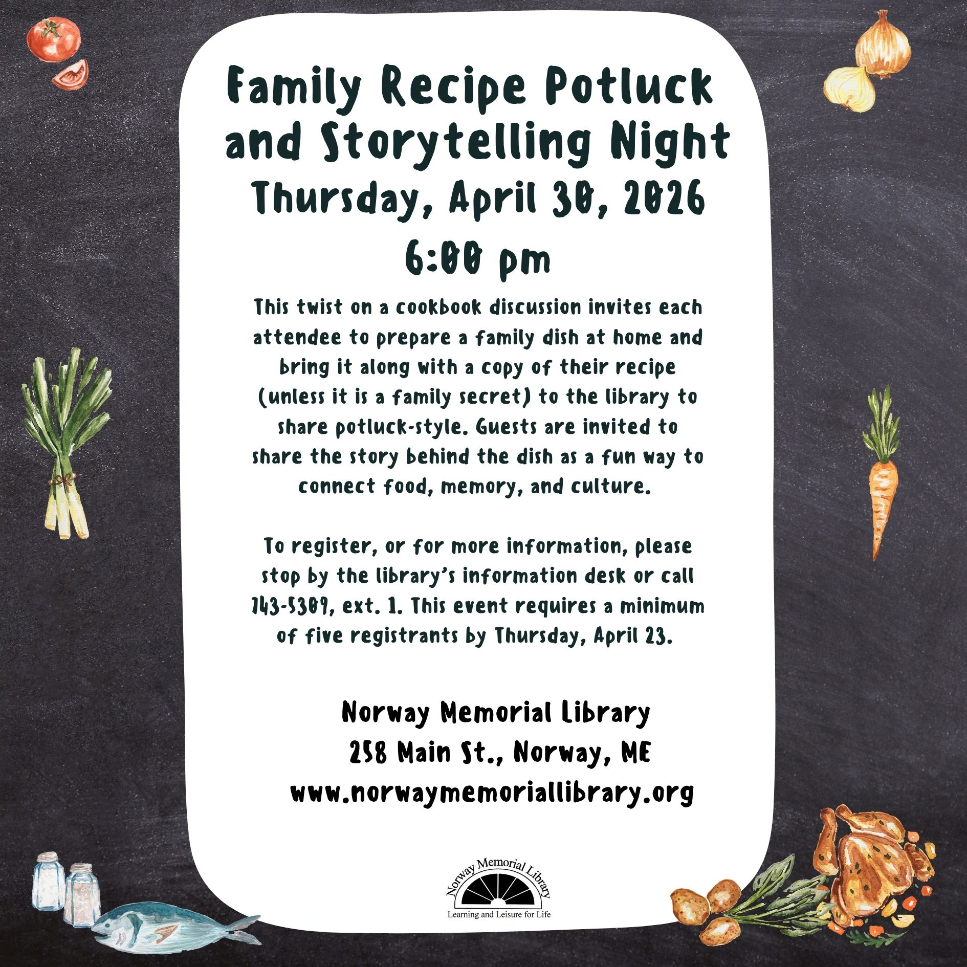 A clickable image with a black background with pictures of vegetables, fish, and chicken with a white center rectangle and black text describing a Family Recipe Potluck and Storytelling Night on April 30.