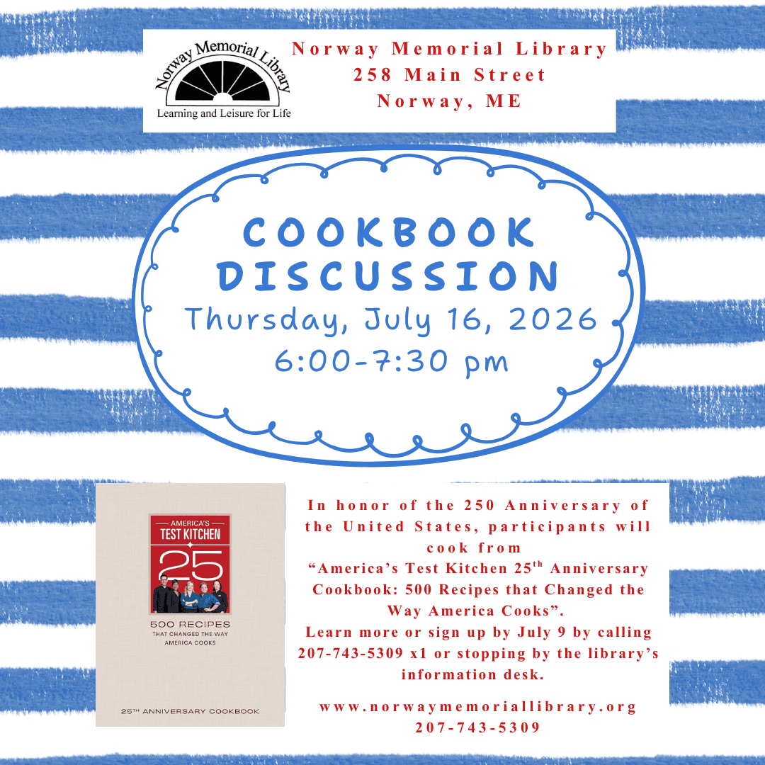 Clickable image with blue and white summer stripes running horizontal and and blue and red text explaining the details of an upcoming Cookbook Discussion inspired by the 25th Anniversary of America's Test Kitchen Cookbook and a photo of that cookbook cover. 